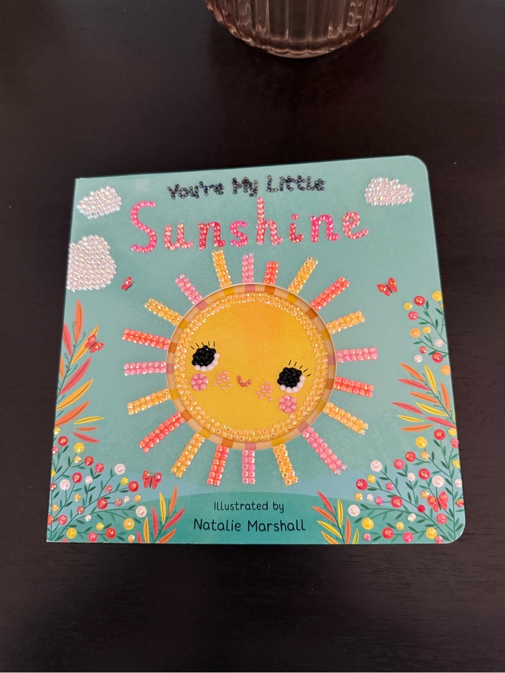 Bedazzled. You're My Little Sunshine Board Book - Teal & Yellow